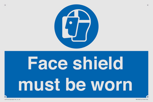 Face shield must be worn